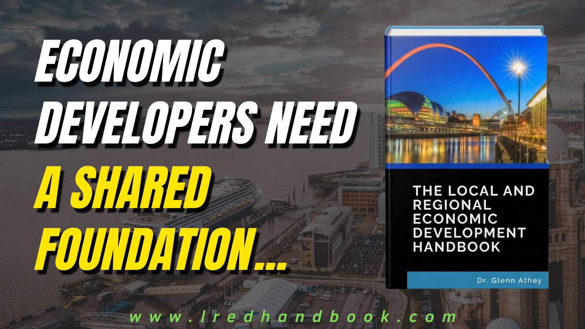 economic developers need a shared foundation